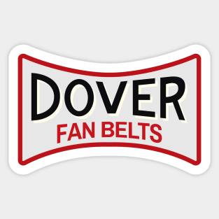 Dover Fan Belts (Original Design - White) Sticker